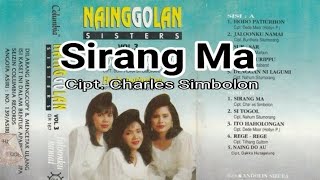 Sirang Ma  Lirik  Arti  Nainggolan Sisters Lagu Batak Nostalgia [upl. by Lalo]