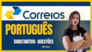 SUBSTATIVO  QUESTÕES  CORREIOS [upl. by Narej]