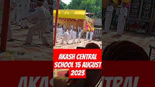 akash central school mubarkpur chainpur siwan judo 15 August 2023 [upl. by Layol]