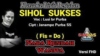 PUNXGOARAN  SIHOL SUKSES  KARAOKE VERSION [upl. by Rizas]