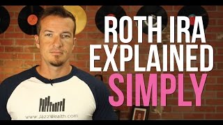 Roth IRA Explained  A simple explanation of the Roth IRA [upl. by Mcnamara]