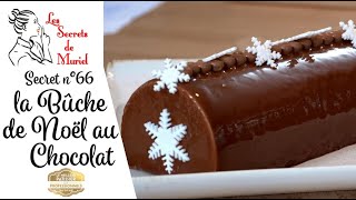 La Bûche de Noël au Chocolat  Les Secrets de Muriel [upl. by Novehs890]