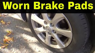 How To Tell If You Have Worn Brake Pads [upl. by Joshuah32]