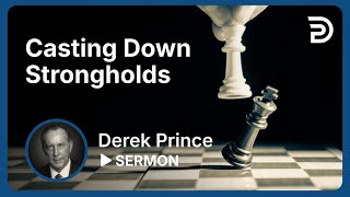 Casting Down Strongholds  Sermon [upl. by Aizirk]