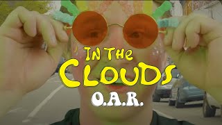 OAR  In The Clouds Official Music Video [upl. by Oigaib]