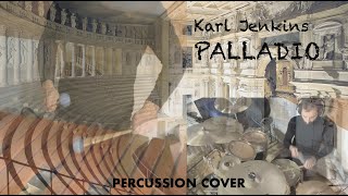 Karl Jenkins quotPALLADIOquot Percussion amp Drum Set Cover [upl. by Reiter]