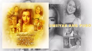 Angeline Quinto  Umiiyak Ang Puso Audio [upl. by Ellekcim]