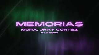 Mora Jhay Cortez  MEMORIAS Wiwi Tech House Remix [upl. by Germaine671]