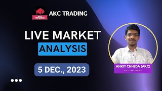 Live Market Analysis 5 DEC 2023 NIFTY BANKNIFTY [upl. by Hibbert]