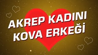 Akrep Kadını  Kova Erkeği Burç Uyumu I Astroloji I Burçlar [upl. by Nomled]