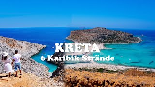 🇬🇷 Griechenland Kreta  Die 6 schönsten Strände [upl. by Anne-Corinne]