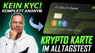 Anonyme Krypto Kreditkarte im Alltagstest – Wie schlägt sich die Flyback Karte wirklich [upl. by Goldia]