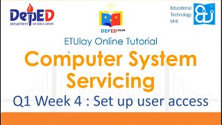 Set Up User Access  Computer Systems Servicing  Quarter 1 Week 4 [upl. by Weigle]