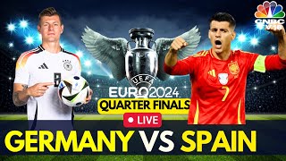 EURO 2024 LIVE Spain vs Germany Match LIVE Score  UEFA QuarterFinal Match  ESP Vs GER  N18G [upl. by Stinson]