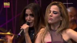 Wanessa Camargo feat Anitta  Amor Amor Música Boa Ao Vivo  Multishow [upl. by Irok]