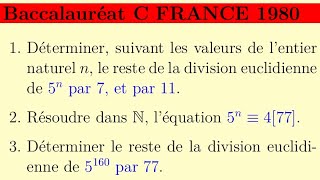 3 MONBAC  Bac C France 1980 baccalauréat france arithmétique congruencemaroc 1980 [upl. by Assanav305]