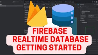 Android Firebase Course 12  Firebase Realtime Database PartI [upl. by Elon]