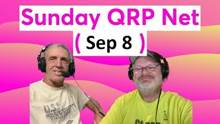 Sunday QRP SSB Net Sep 8 [upl. by Nabois]