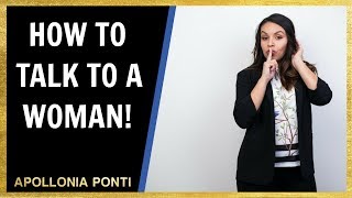 How To Start Conversations with a Woman  Advice From Two Experts [upl. by Guthrie]