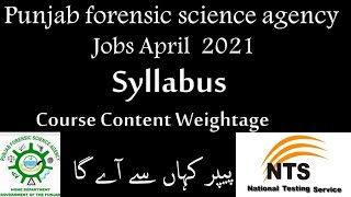 Punjab forensic science agency Syllabus 2021  Coarse contents  All NTS Jobs  agrarian talks [upl. by Riordan]