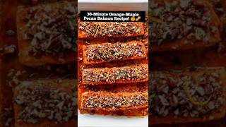 30Minute OrangeMaple Pecan Salmon Recipe 🍊🥜 QuickDinner [upl. by Greenlee]