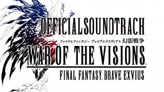 Soundtrack 1  FFBE War of the Visions  Official Soundtrack [upl. by Aerona906]