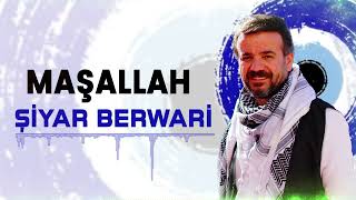 Şiyar Berwari  MAŞALLAH  2022 ©  شيار برواري [upl. by Enilekaj601]