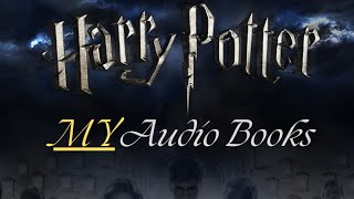 MY Harry Potter Audio Books [upl. by Esya]