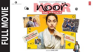 NOOR Full Movie  Sonakshi Sinha  Kanan Gill Shibani Dandekar Purab Kohli  TSeries [upl. by Etana832]