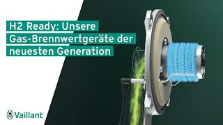 Bereit für Wasserstoff Unsere GasBrennwertgeräte der neuesten Generation [upl. by Tammie]