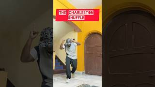 😏😎💥The Charleston Shuffle shufflestyle charleston shuffledance shuffledancemoves [upl. by Aicat280]