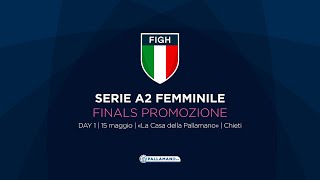 FIGH Finals 2024  Serie A2 femminile  DAY 1 [upl. by Atnas]