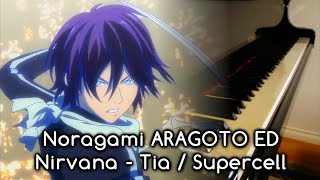 Noragami Aragoto ED『ノラガミ ARAGOTO』ED  “Nirvana”【Warm Piano Arrange】 [upl. by Pickens89]