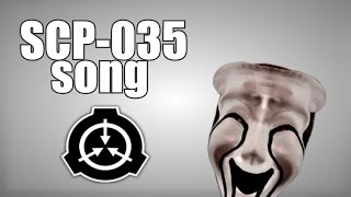 SCP035 song Possessive Mask [upl. by Matthus480]