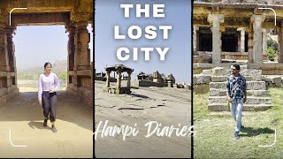 The Lost City  Hampi Diaries [upl. by Adnirolc]