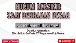 HUKUM BERZIKIR SAAT BERHADAS BESAR [upl. by Indnahc]