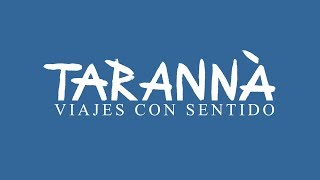 Vídeo equipo Tarannà Viajes con Sentido 2018 [upl. by Enyrehtak]