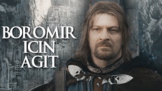 Lament for Boromir Türkçe Altyazılı [upl. by Anayi]