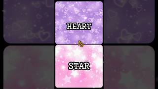 ❤️Heart vs star ⭐uhqueenz heart star choose roseapt trendingshorts [upl. by Cesare]