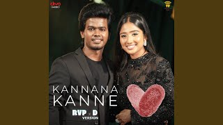 Kannana Kanne  RVP x D Version [upl. by Athal]