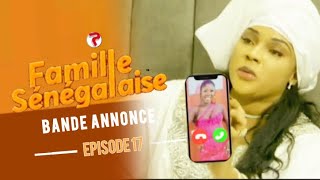 FAMILLE SENEGALAISE  Saison 3  Episode 17  Bande Annonce [upl. by Ingeberg]