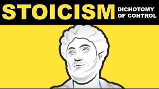 Stoicism Explained  The Dichotomy Of Control  Stoic Mindset [upl. by Binny710]