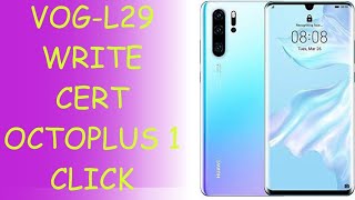 VOGL29 imei repair  Huawei p30 pro VOGL29 imei repair  vog l29 write cert with octoplus [upl. by Moon349]