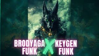 BRODYAGA FUNK X KEYGEN FUNK [upl. by Ahsenwahs]