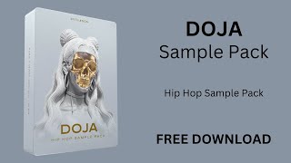 Doja Hip Hop Sample Pack  Free Download  100 Royalty Free  Sample Pack 2023 [upl. by Anoy973]