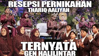 RESEPSI THARIQ amp AALIYAH TERNYATA GENHALILINTAR [upl. by Asenab]