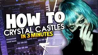 HOW TO CRYSTAL CASTLES TYPE BEAT IN 3 MINUTES [upl. by Einnad]