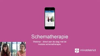 Webinar  Schematherapie ondersteunen met het Minddistrict platform [upl. by Aramat]