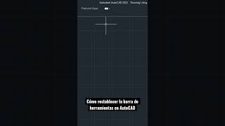 Cómo restablecer la barra de herramientas en AutoCAD [upl. by Etnoek]