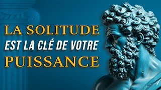 Découvrez comment la SOLITUDE libère votre POUVOIR caché [upl. by Anih109]